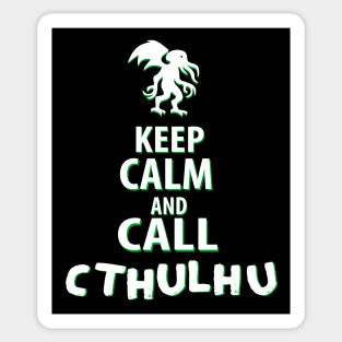 Keep calm and call Cthulhu Sticker